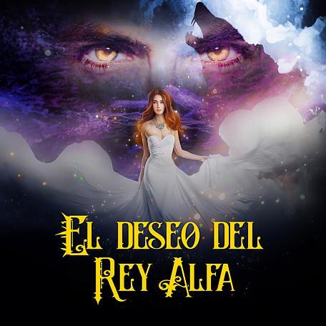 El deseo del Rey Alfa