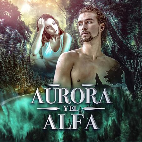 Aurora y el Alfa