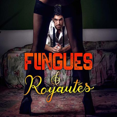 Flingues & Royautés