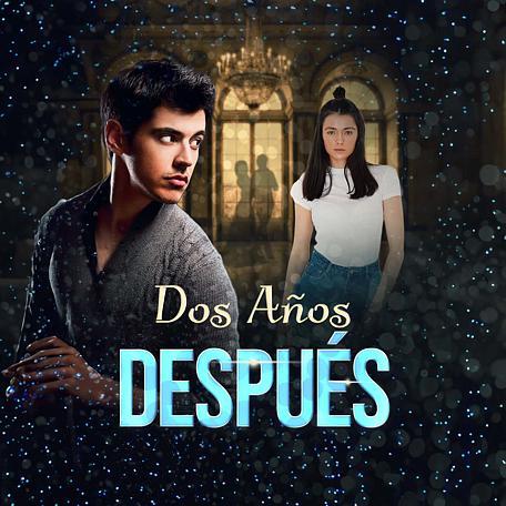 Dos años después