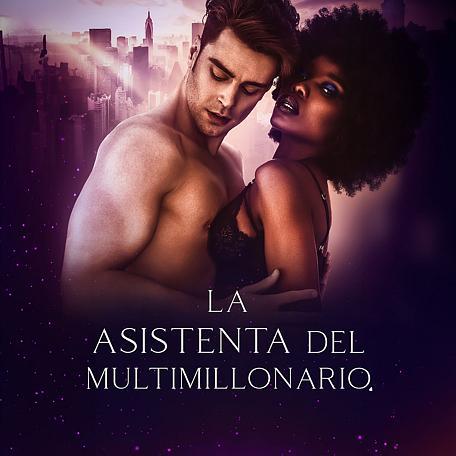 La asistenta del multimillonario