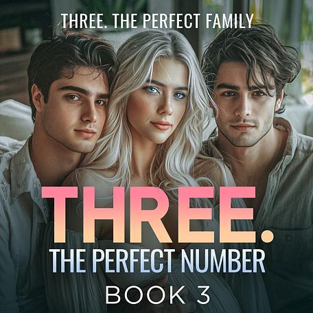Three. The Perfect Family