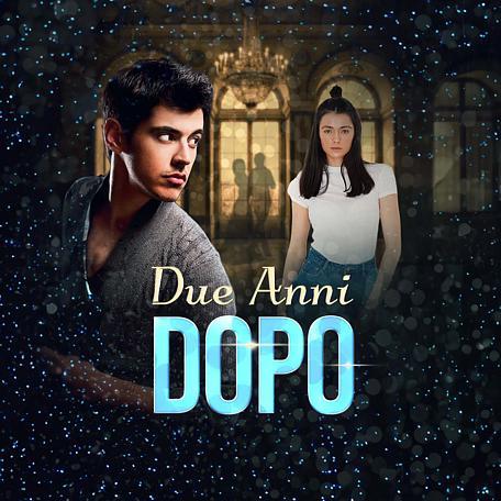 Due anni dopo