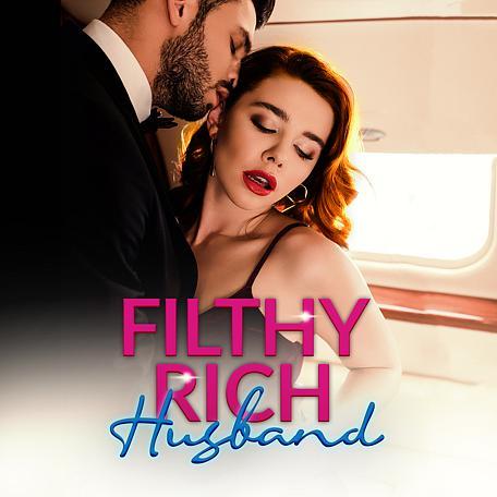 Filthy Rich Husband