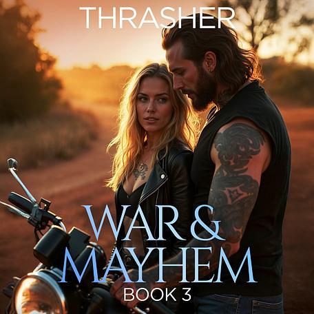 War & Mayhem Book 3: Thrasher