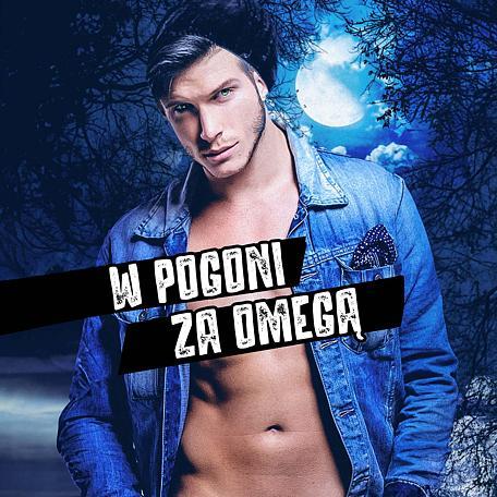 W pogoni za omegą