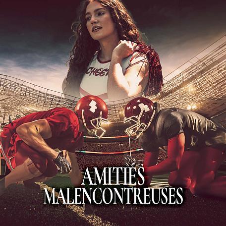 Amitiés Malencontreuses