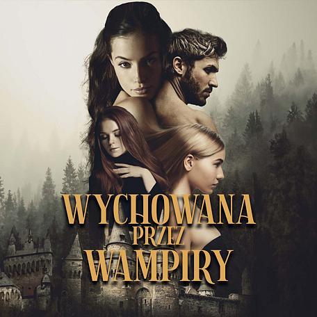 Cover image for Wychowana przez wampiry