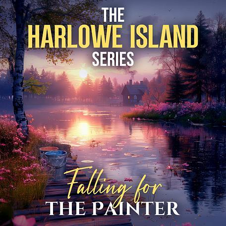 The Harlowe Island 2: Falling For The Painter