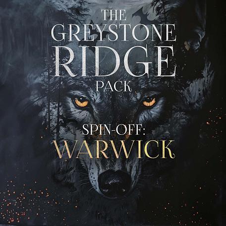 The Greystone Ridge Pack Series: Warwick