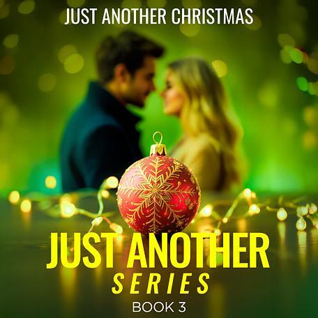 Just Another Series Book 3: Just Another Christmas