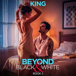 Beyond Black & White Book 2: King
