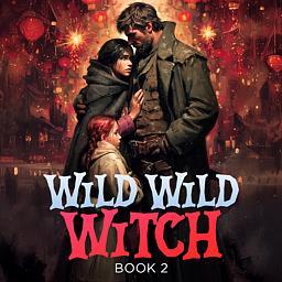Wild Wild Witch Book 2