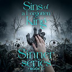 Sinner Series Book 1: Sins of a Forgotten King