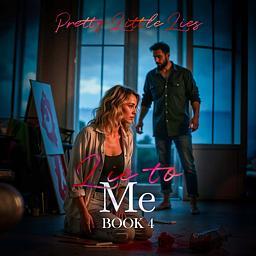Lie to Me Book 4: Pretty Little Lies