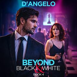 Beyond Black & White Book 4: D'Angelo