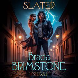 Cover image for Bracia Brimstone Tom 1: Slater