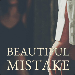 Beautiful Mistake