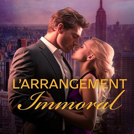 L'Arrangement Immoral