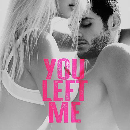You Left Me
