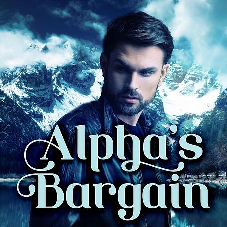 Alpha's Bargain