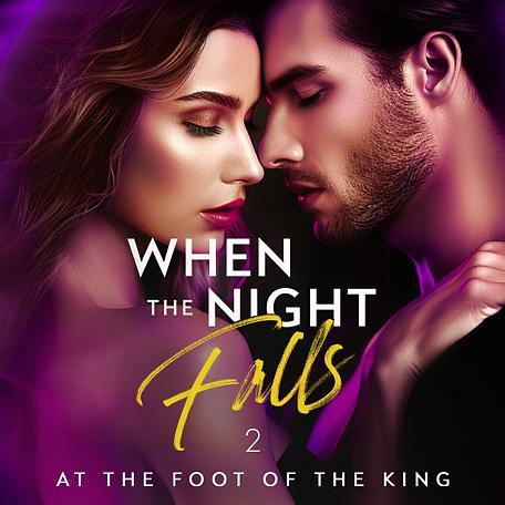 Book 2: At The Foot of the King