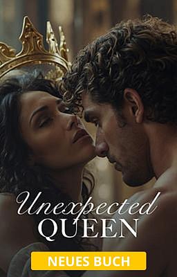 The Unexpected Queen (Deutsch)