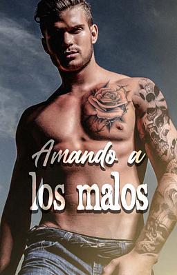 Cover image for Amando a los malos