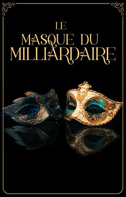 Le Masque du Milliardaire
