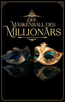 Cover of Der Maskenball des Millionärs