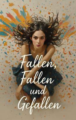 Fallend, Fallend und Gefallen