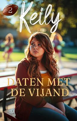 Cover image for Keily boek 2: daten met de vijand