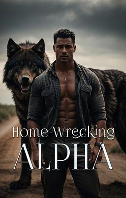 Cover of Home-Wrecking Alpha