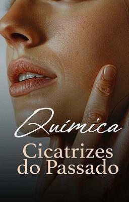 Cover image for Química: Cicatrizes do Passado