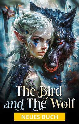 The Bird and The Wolf (Deutsch)