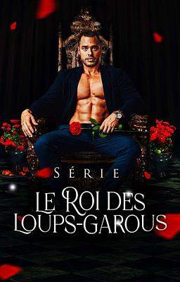 La Série du Roi Loup-Garou
