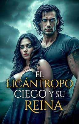 El licántropo ciego y su reina