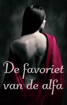 Cover image for De favoriet van de alfa