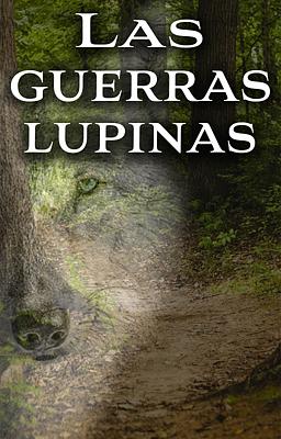 Cover image for Las Guerras Lupinas