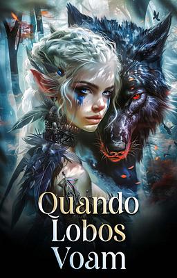 Cover image for Quando Lobos Voam