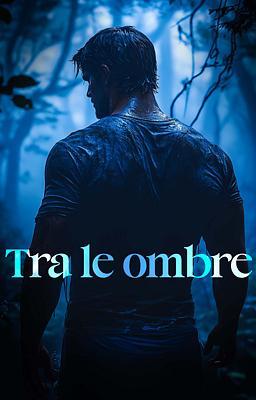 Cover image for Tra le ombre