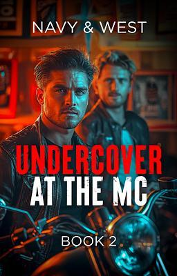 Undercover at the MC Book 2: Navy & West