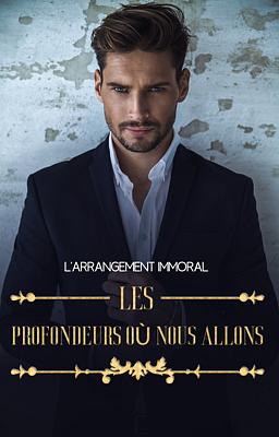 L'Arrangement : Les Profondeurs où Nous Allons