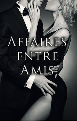 Affaires entre Amis