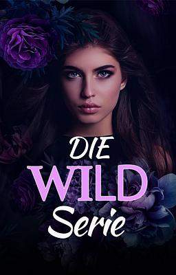 Die Wild Serie