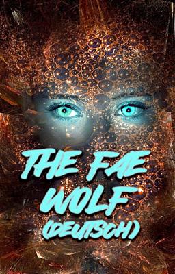 The Fae Wolf (Deutsch)