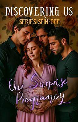 Discovering Us Spin-Off: Our Surprise Pregnancy