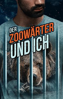 Der Zoowärter und ich
