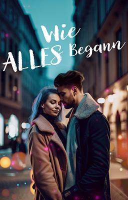 Wie alles begann