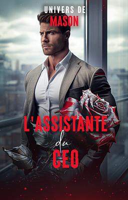 Univers de Mason : L'Assistante du CEO